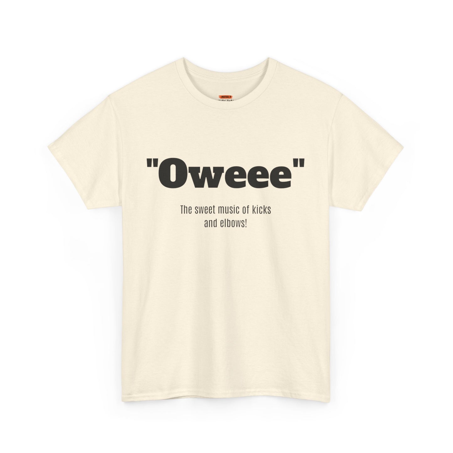 Oweee Shirt - Mistermuaythai