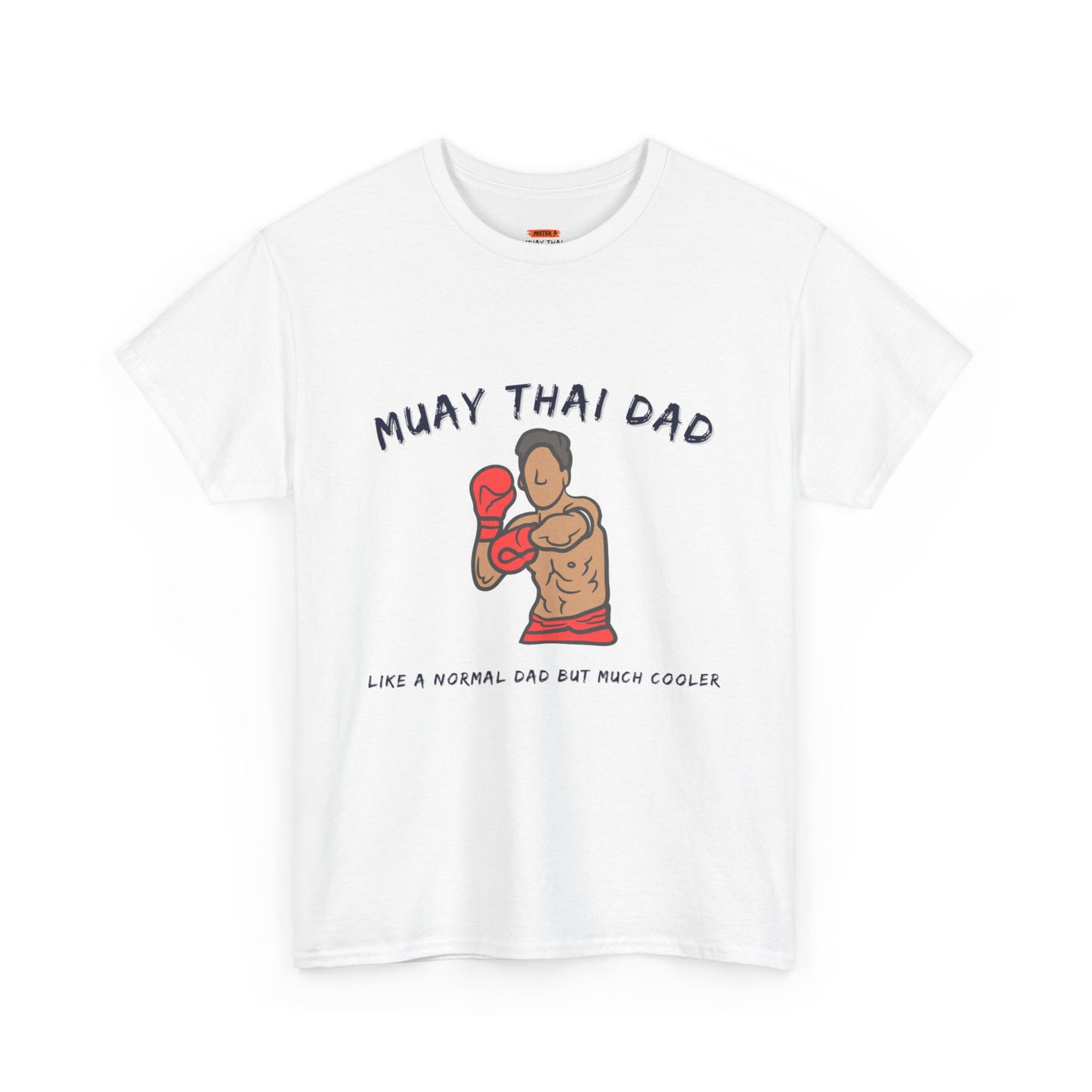 Muay Thai Dad - Mistermuaythai