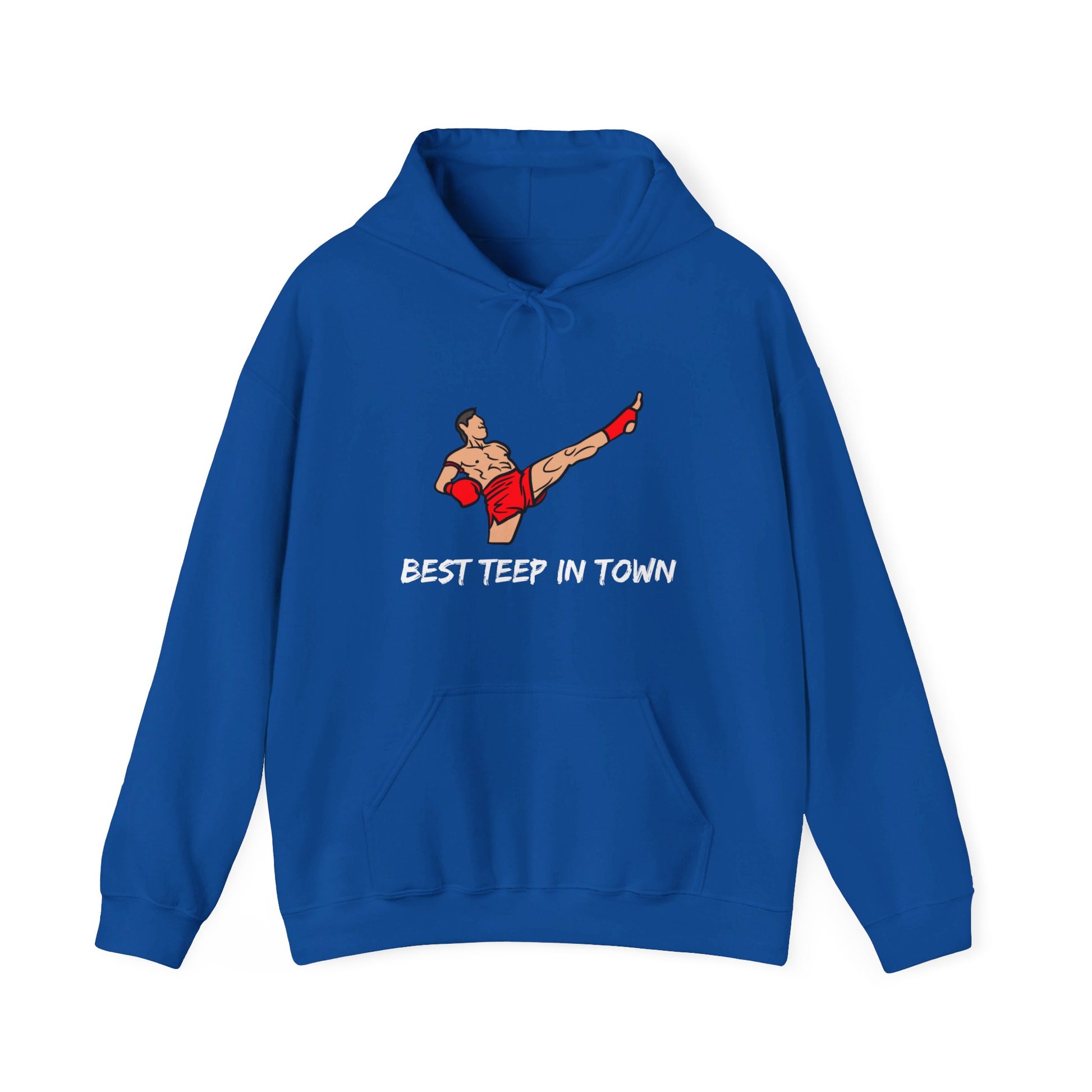 Best Teep In Town Hoodie - Mistermuaythai