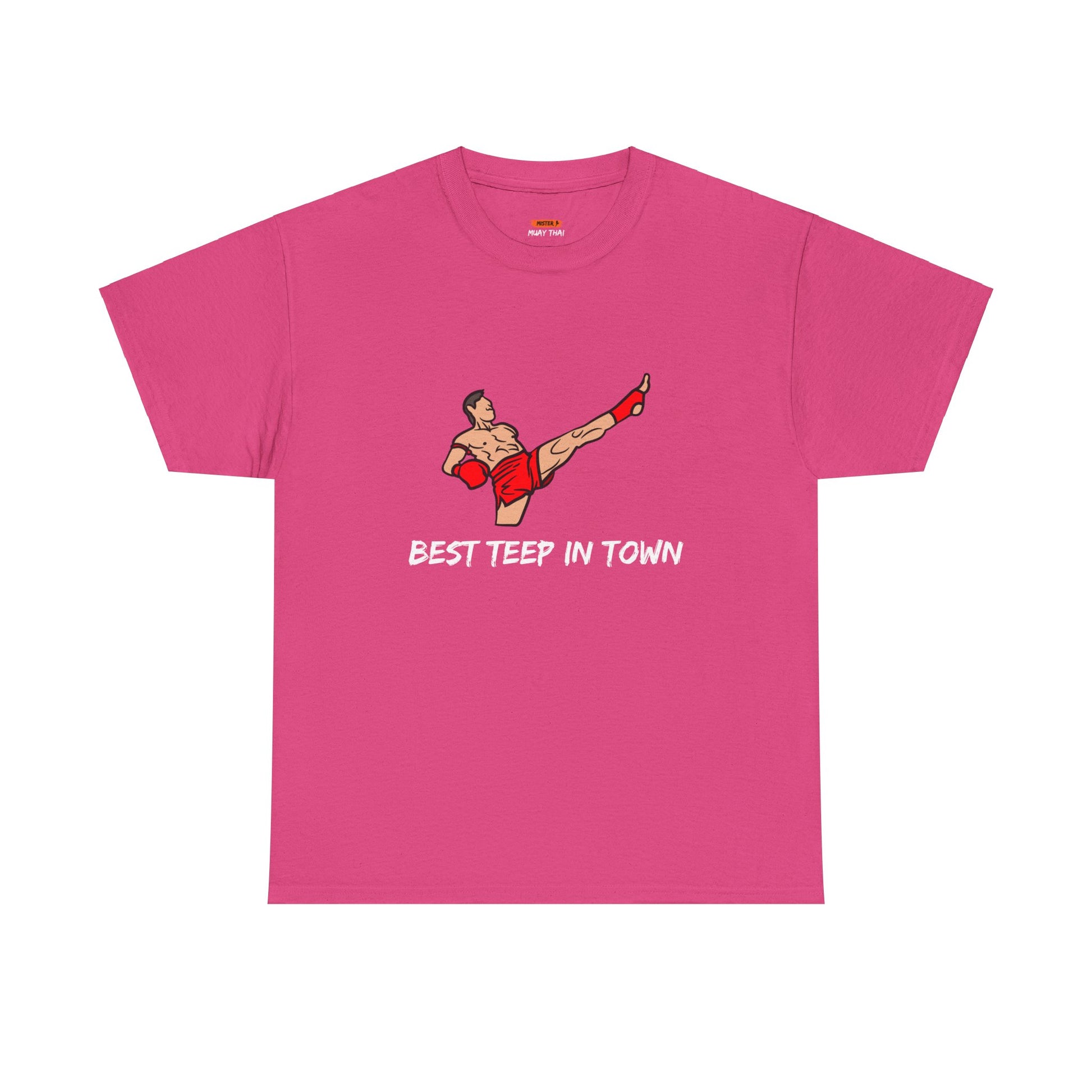 Best Teep In Town Tee Shirt - Mistermuaythai