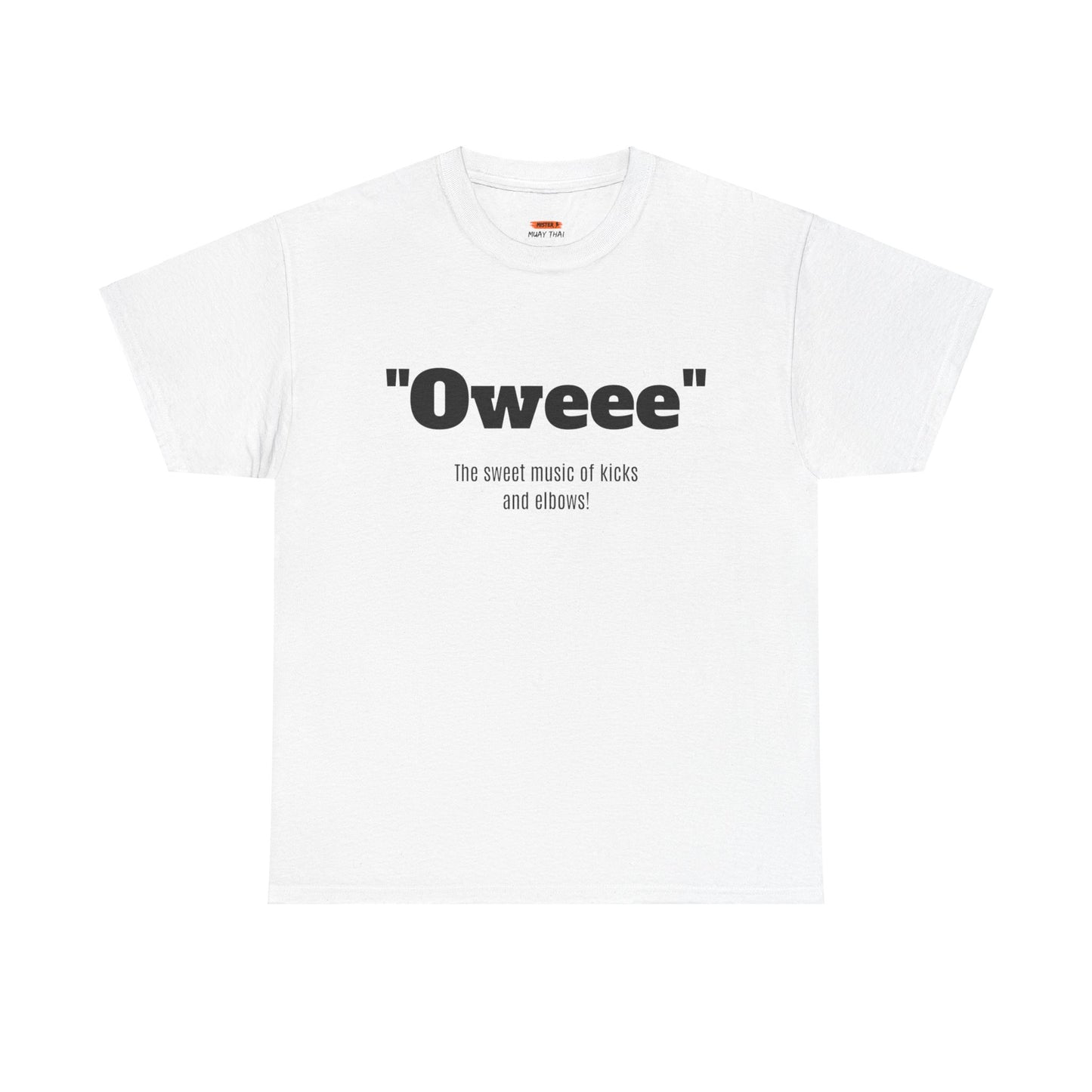 Oweee Shirt - Mistermuaythai