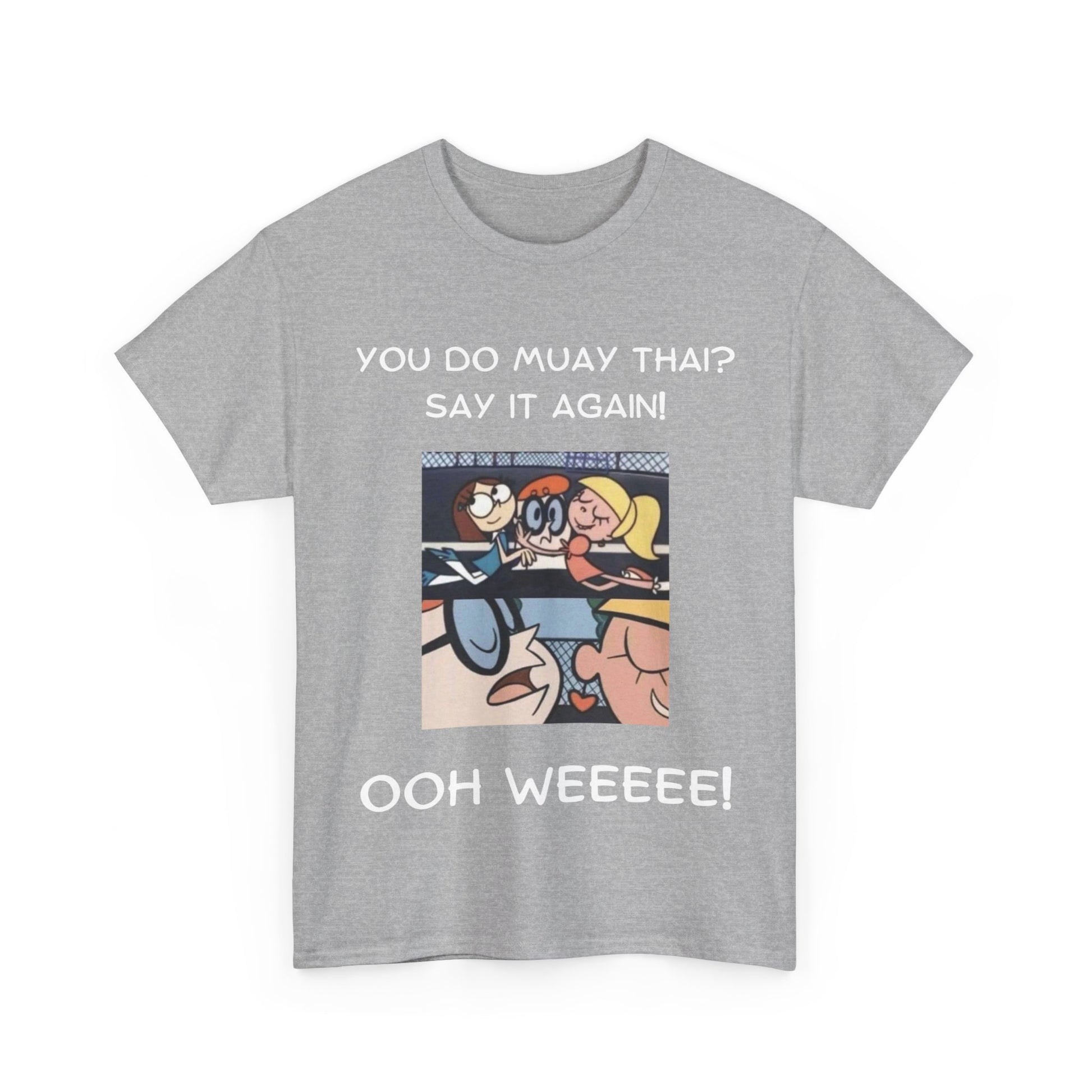 OOH WEE TEE SHIRT - Mistermuaythai