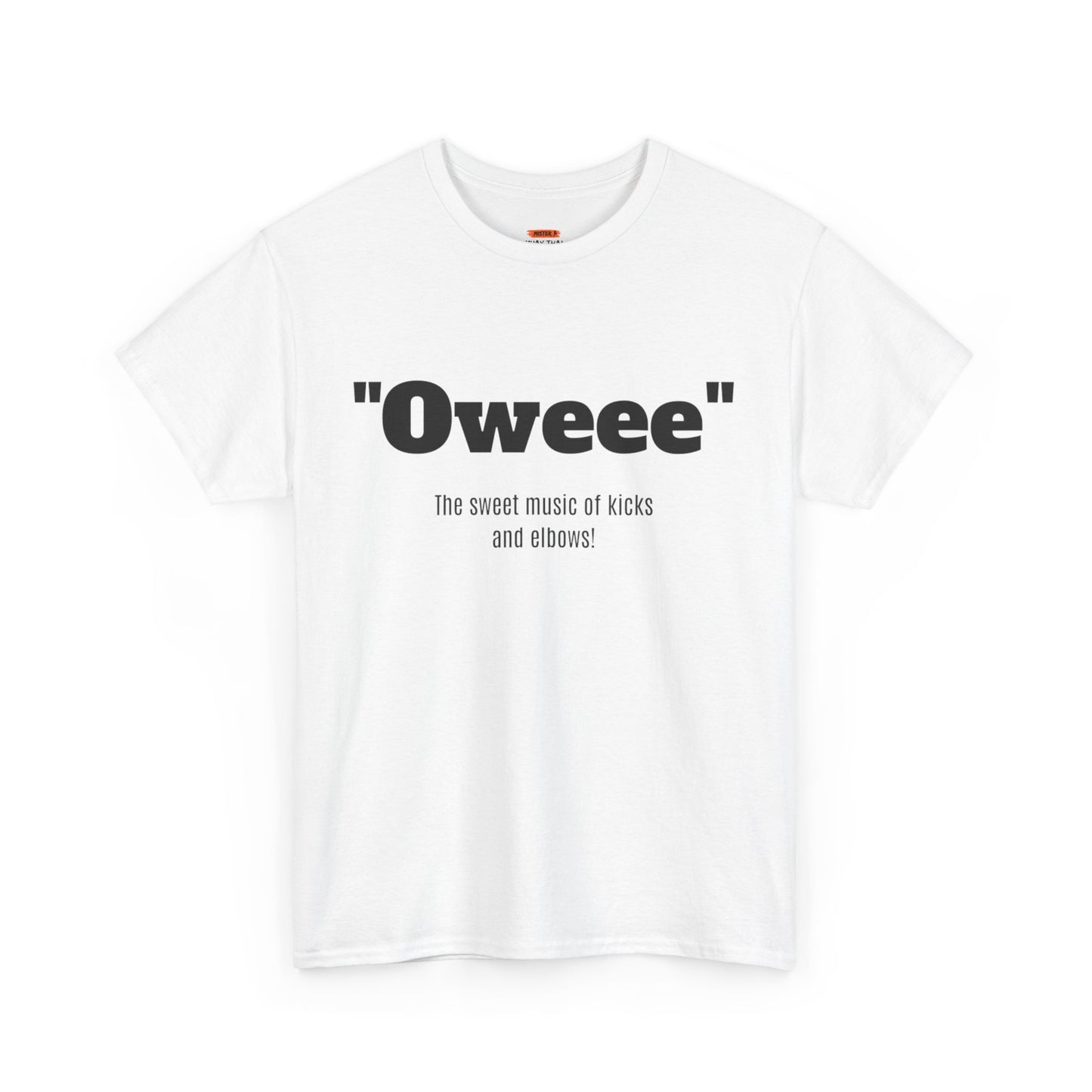 Oweee Shirt - Mistermuaythai