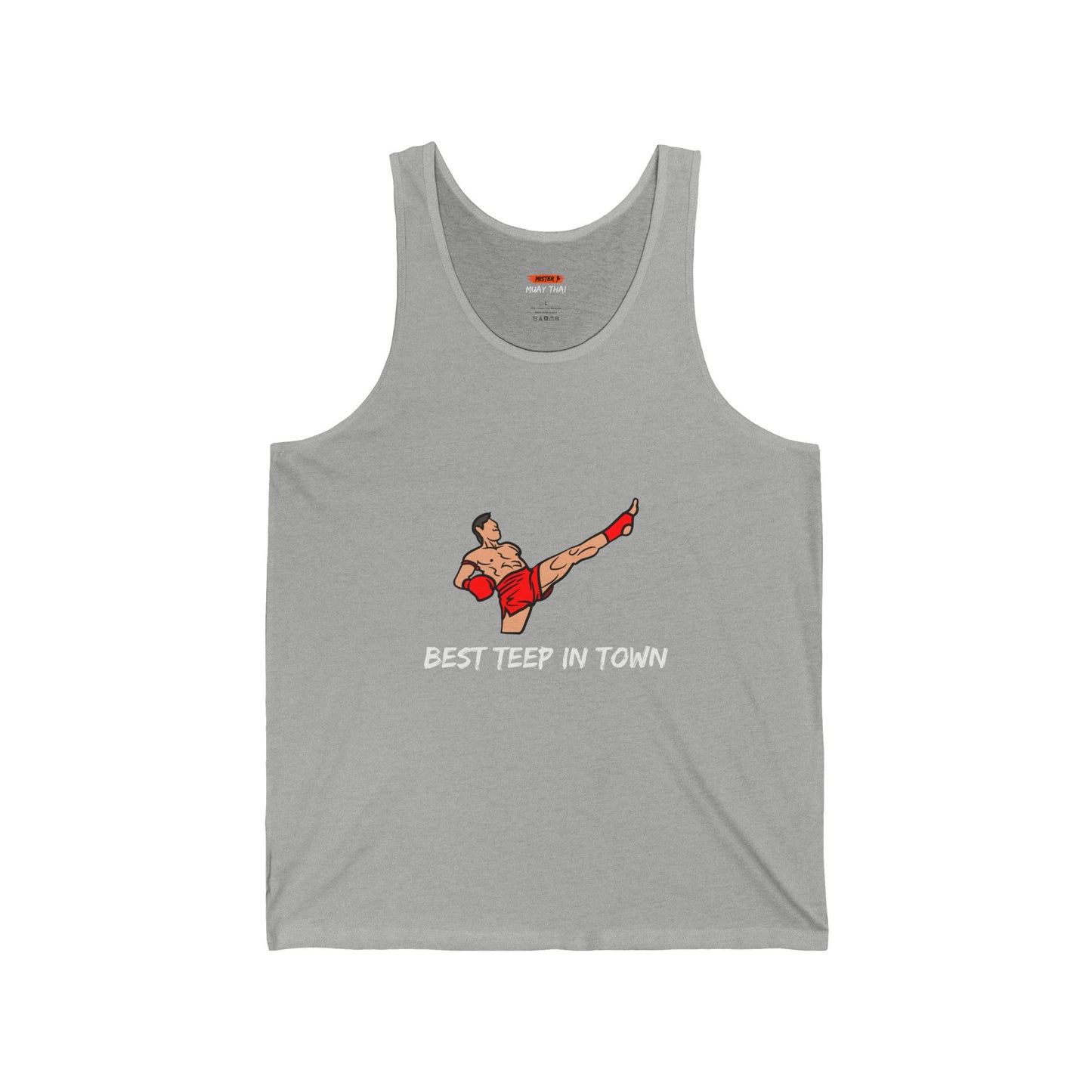 Best Teep In Town Unisex Tank Top - Mistermuaythai