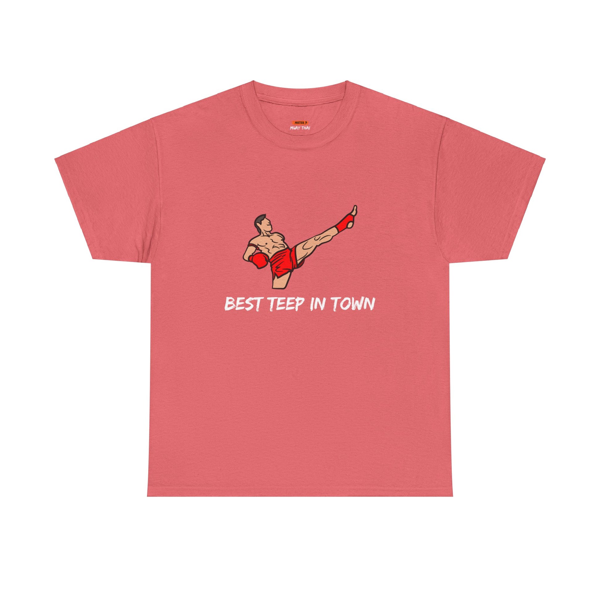 Best Teep In Town Tee Shirt - Mistermuaythai