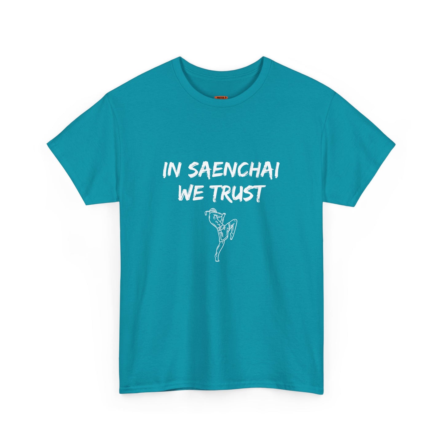 In Saenchai We Trust Tee Shirt - Mistermuaythai